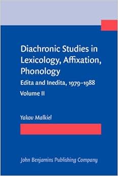 《diachronic studies in lexicology, affixation, phonology: edita